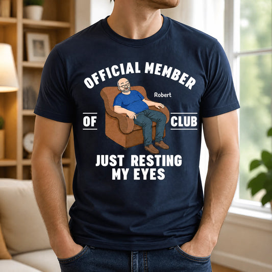 Custom Clothing - Personalized I'm Not Sleeping I'm Just Resting My Eyes Gift For Dad, Grandpa